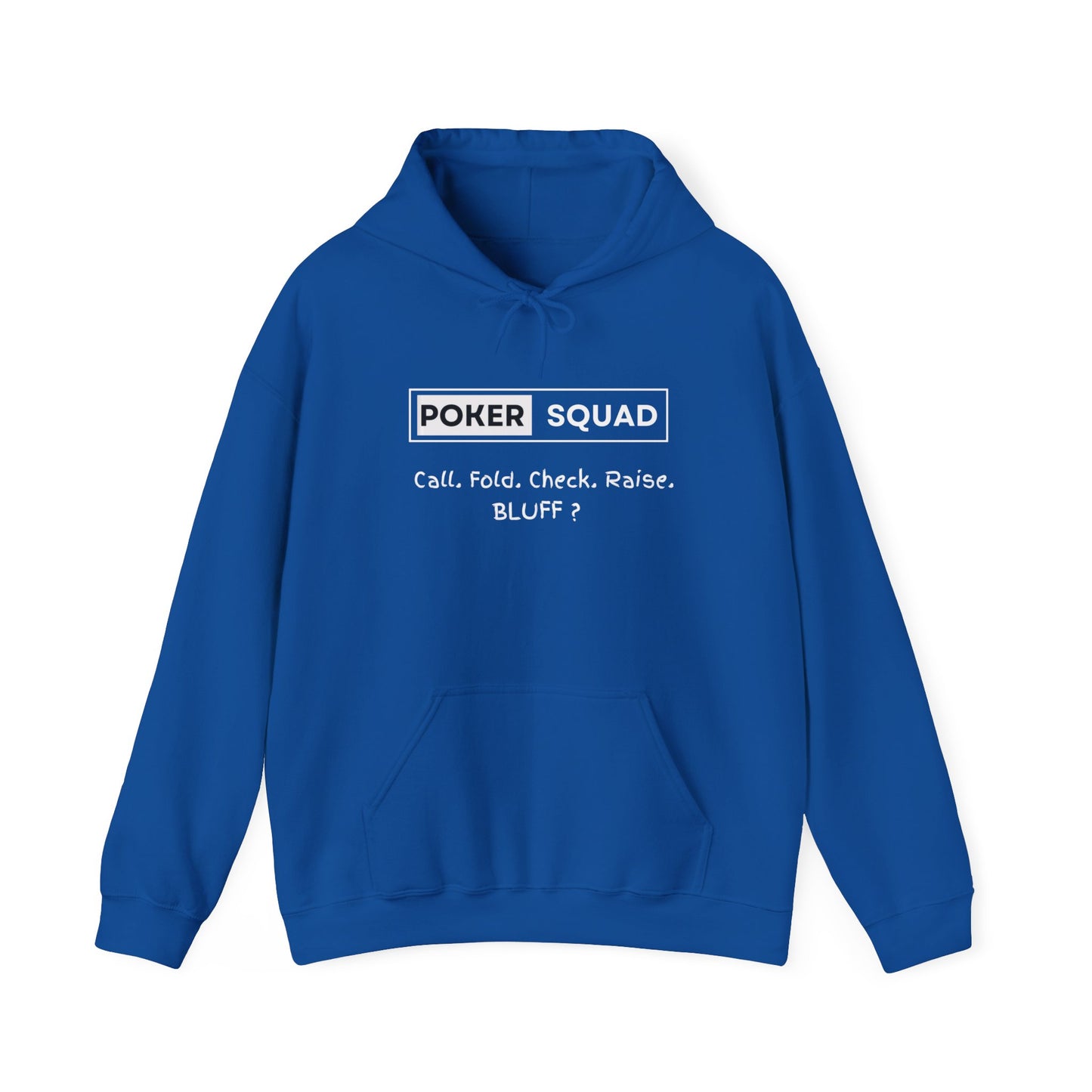 Poker Squad "Bluff" Hoodie Sweatshirt