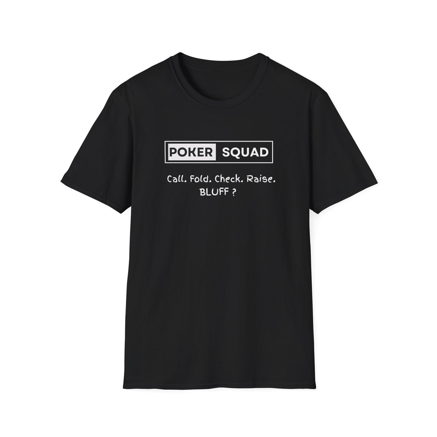 Poker Squad "Bluff" Shirt