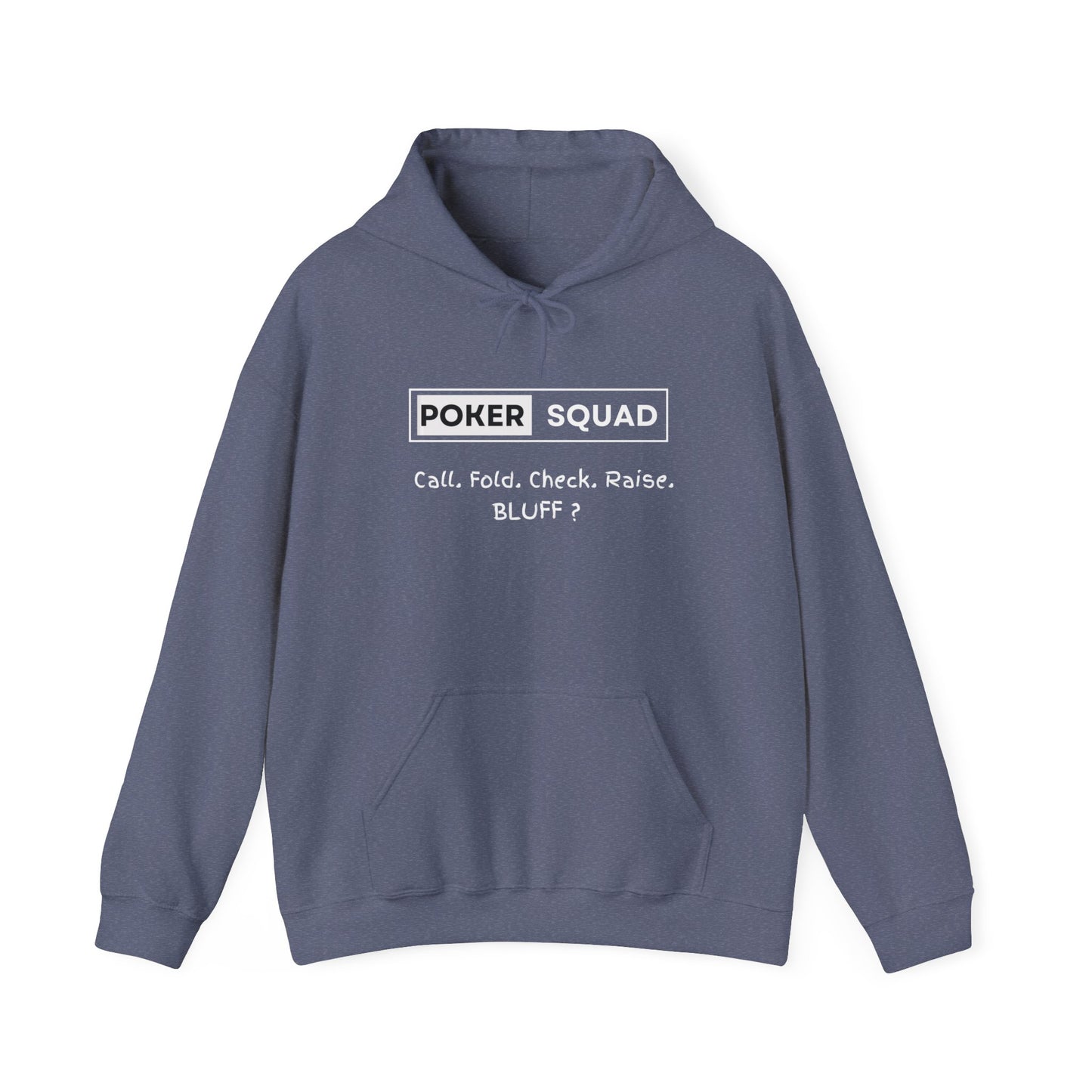 Poker Squad "Bluff" Hoodie Sweatshirt