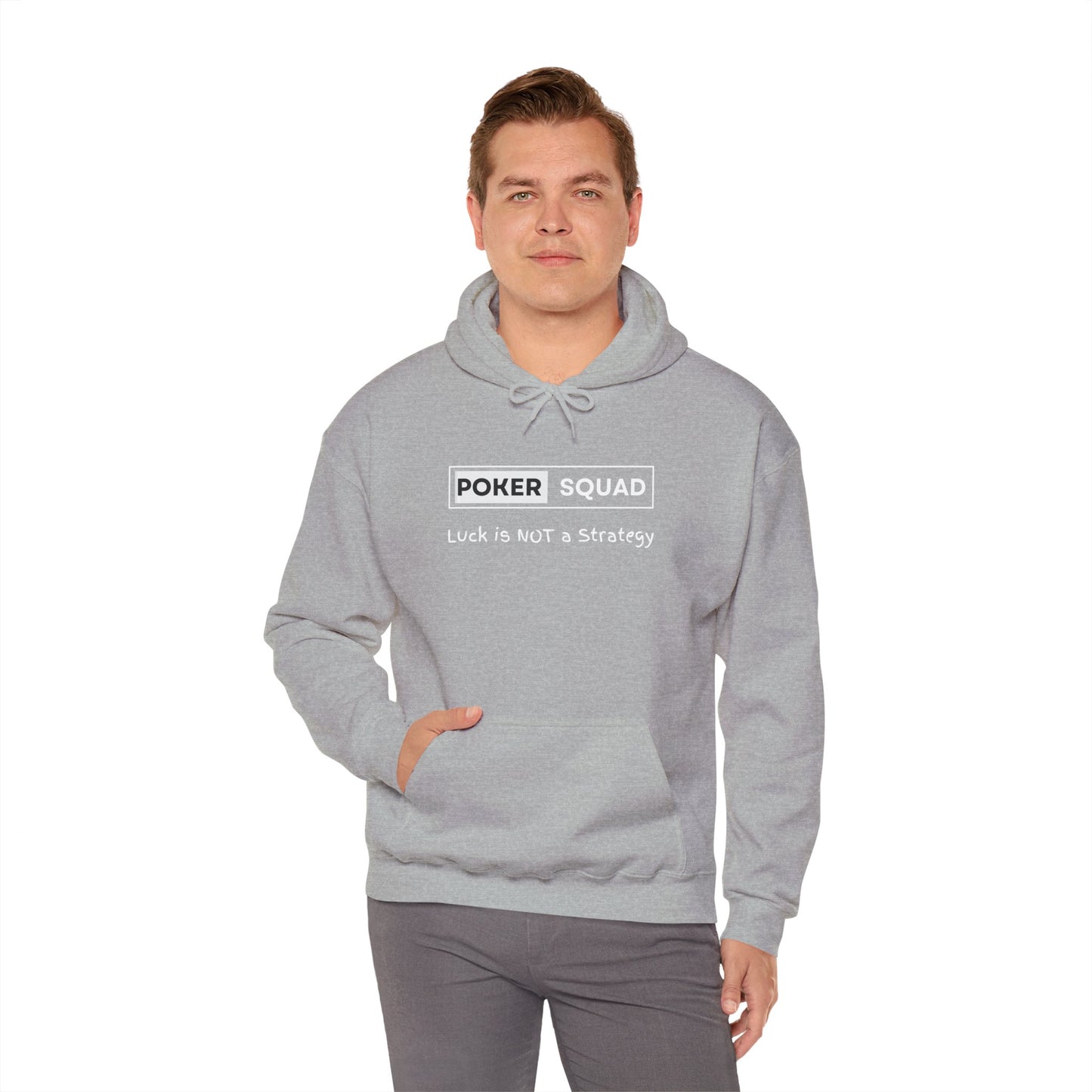 Poker Squad "Luck is NOT a Strategy" Hoodie
