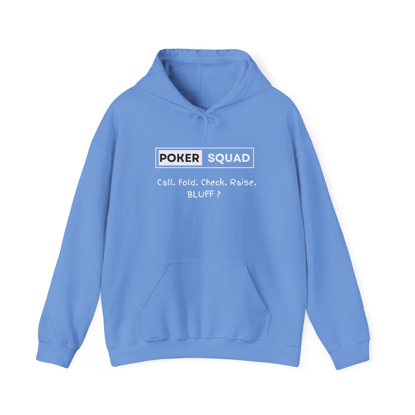 Poker Squad "Bluff" Hoodie Sweatshirt