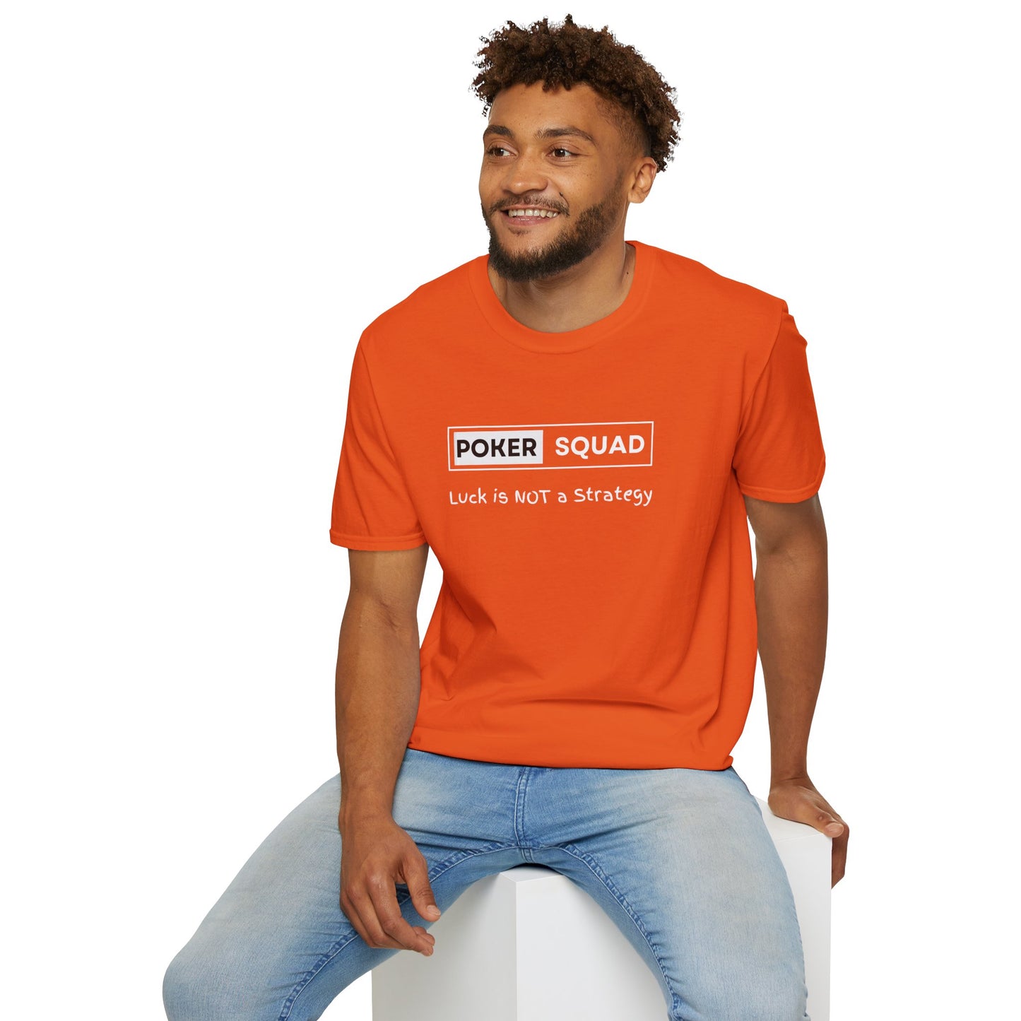 Poker Squad "Luck not a Strategy" Shirt