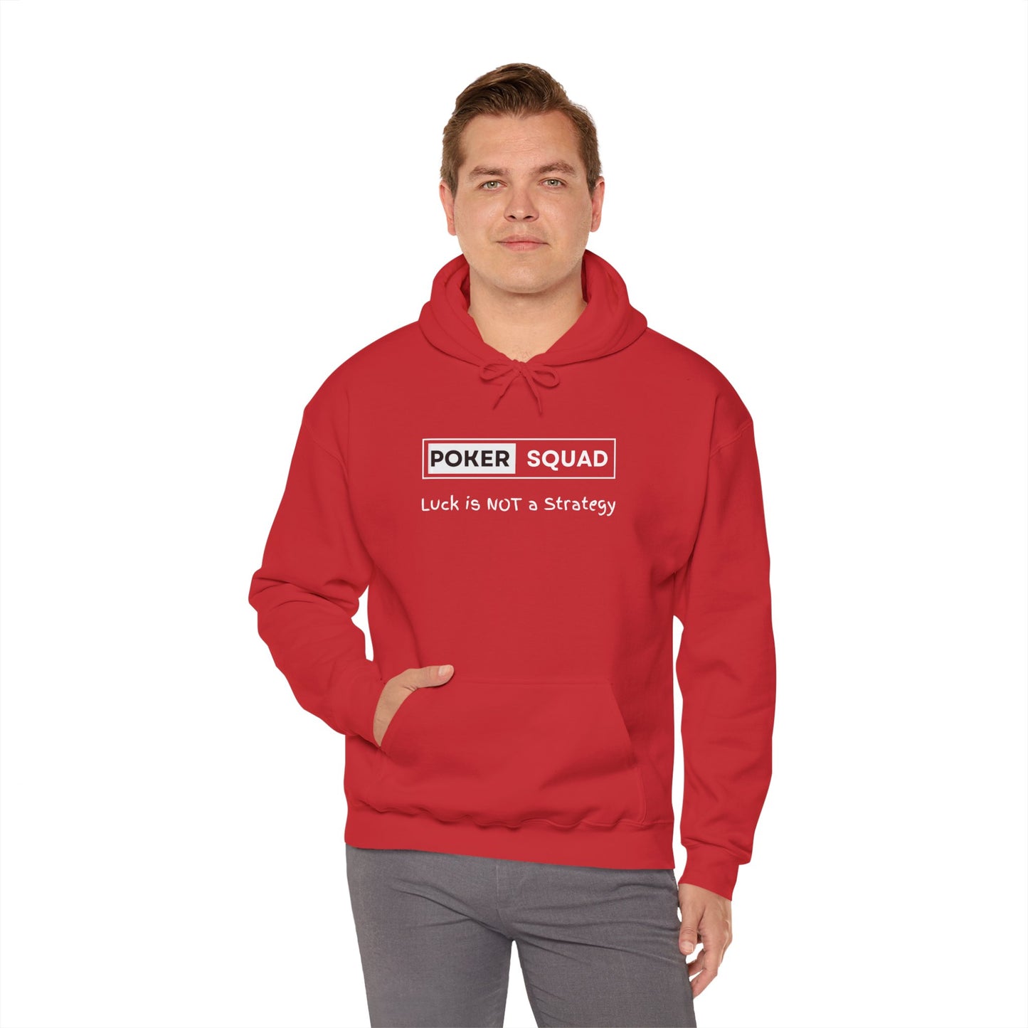Poker Squad "Luck is NOT a Strategy" Hoodie