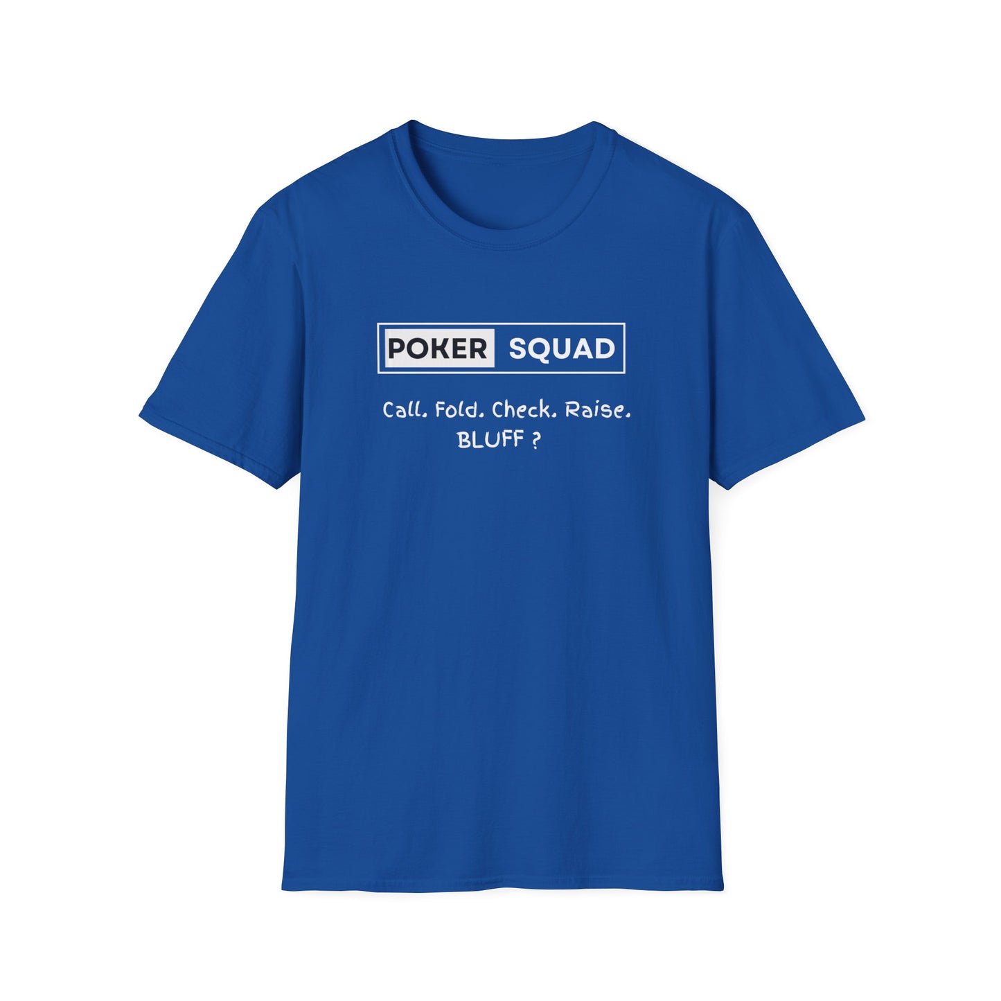 Poker Squad "Bluff" Shirt