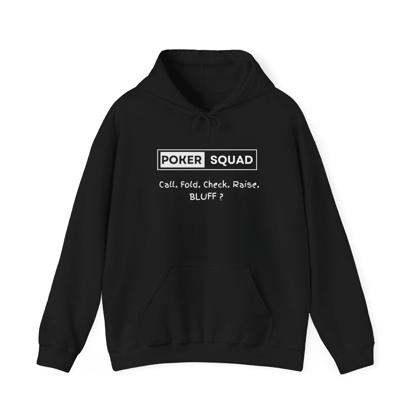 Poker Squad "Bluff" Hoodie Sweatshirt