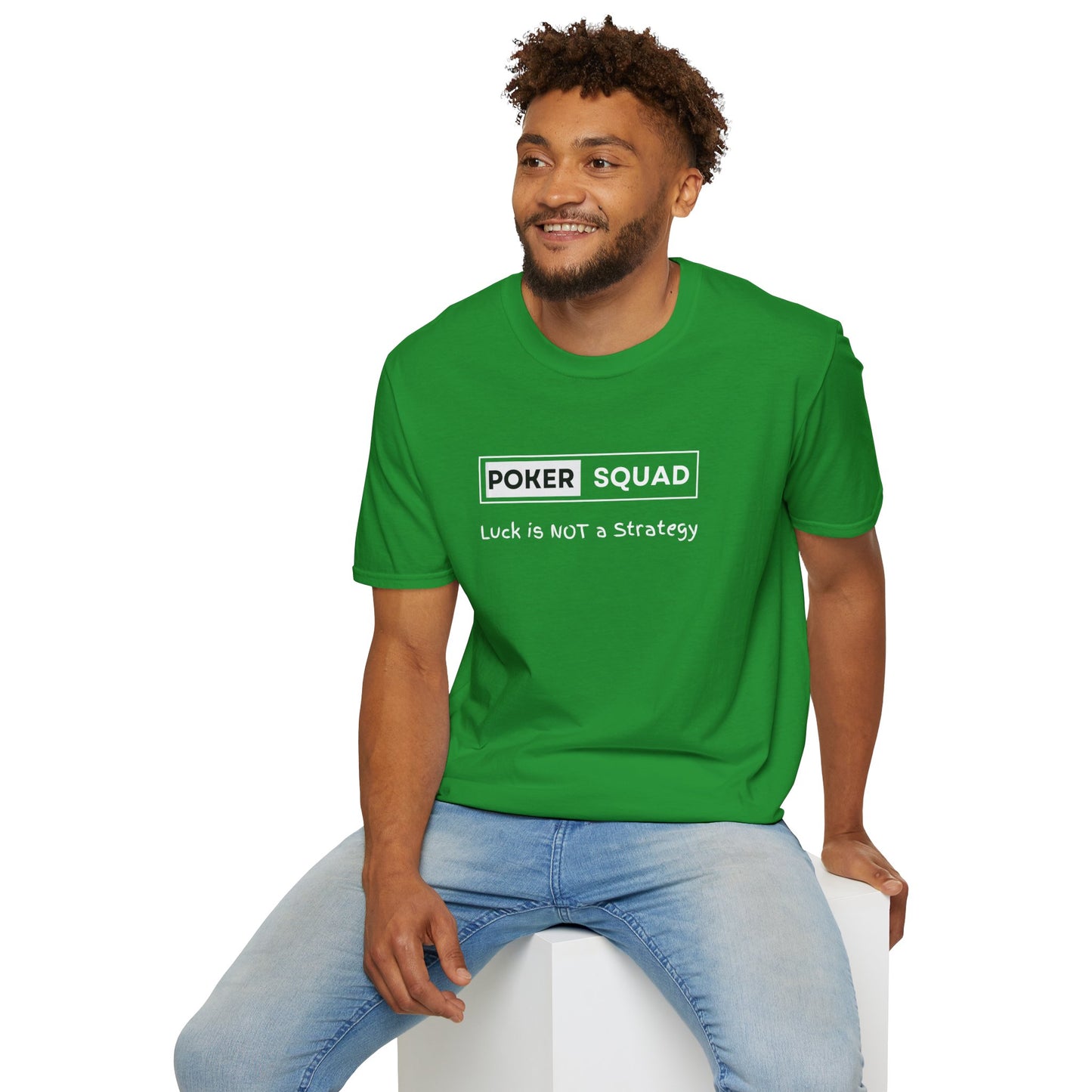 Poker Squad "Luck not a Strategy" Shirt