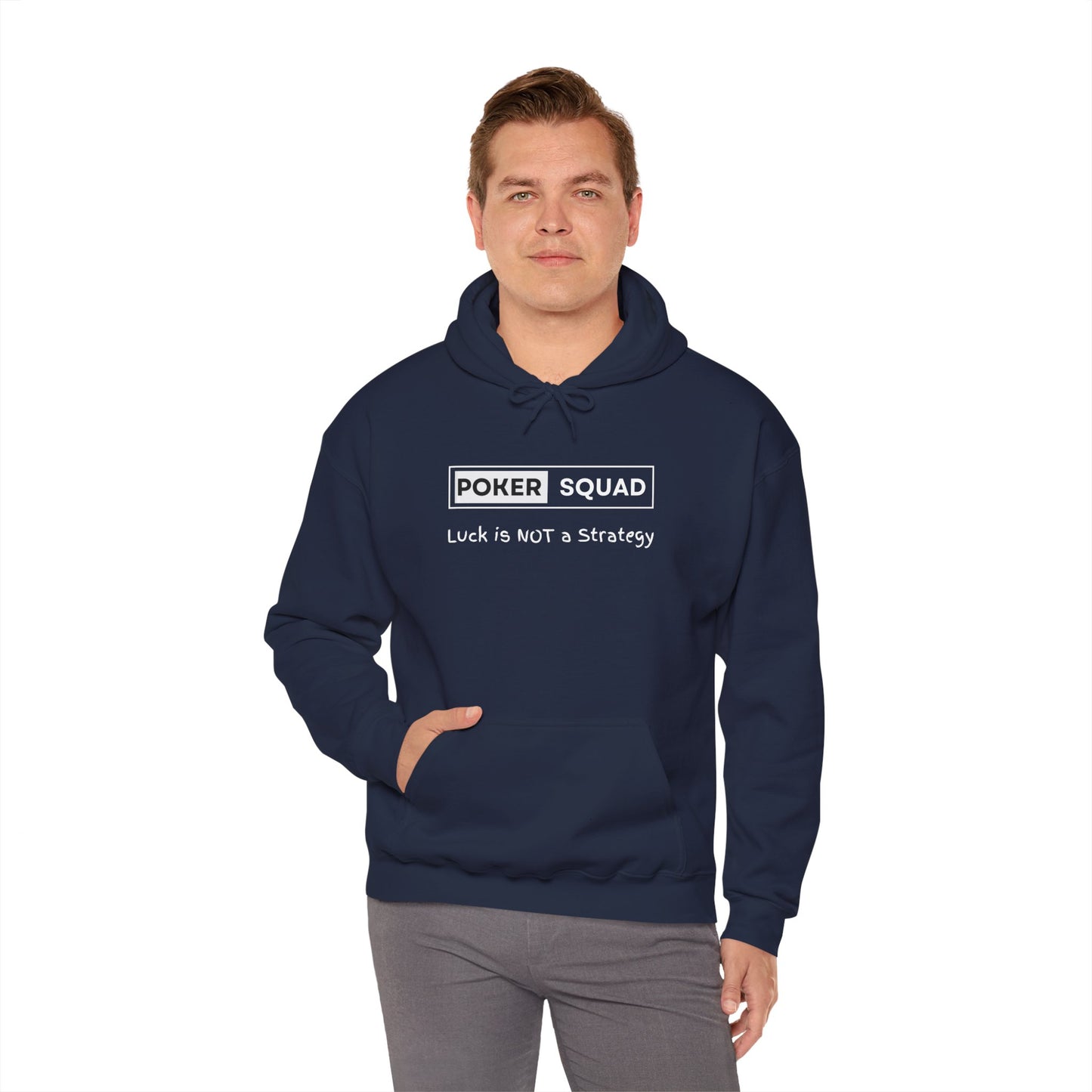 Poker Squad "Luck is NOT a Strategy" Hoodie