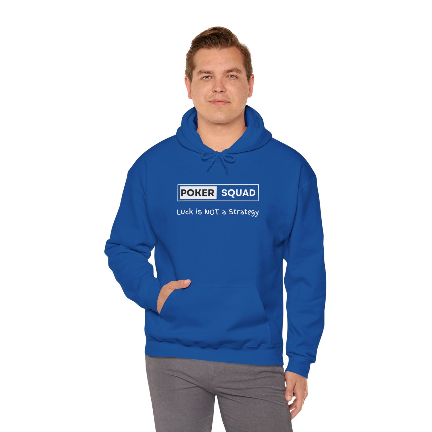 Poker Squad "Luck is NOT a Strategy" Hoodie